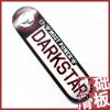 Skate DARKSTAR - Ref 2605230