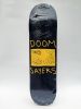 Skateboard DOOMSAYERS - Ref 2596996