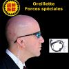 Oreillette talkie walkie forces spéciales et garde du corps - Ref 3243